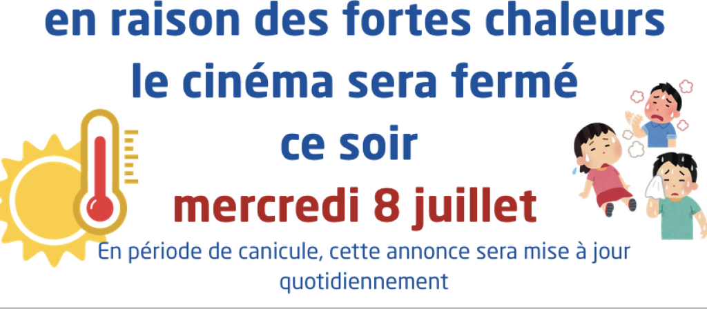 actualité FERMETURE POUR CANICULE