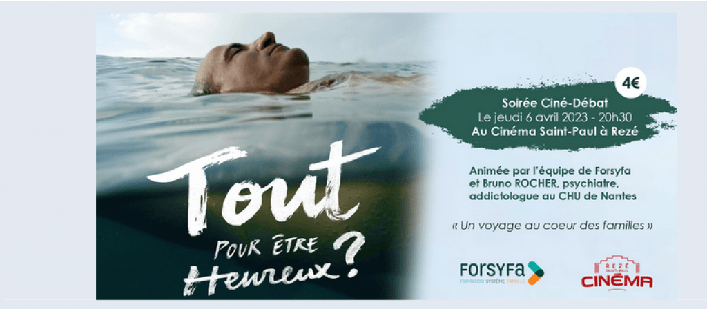 actualité Ciné-débat : Tout pour être heureux